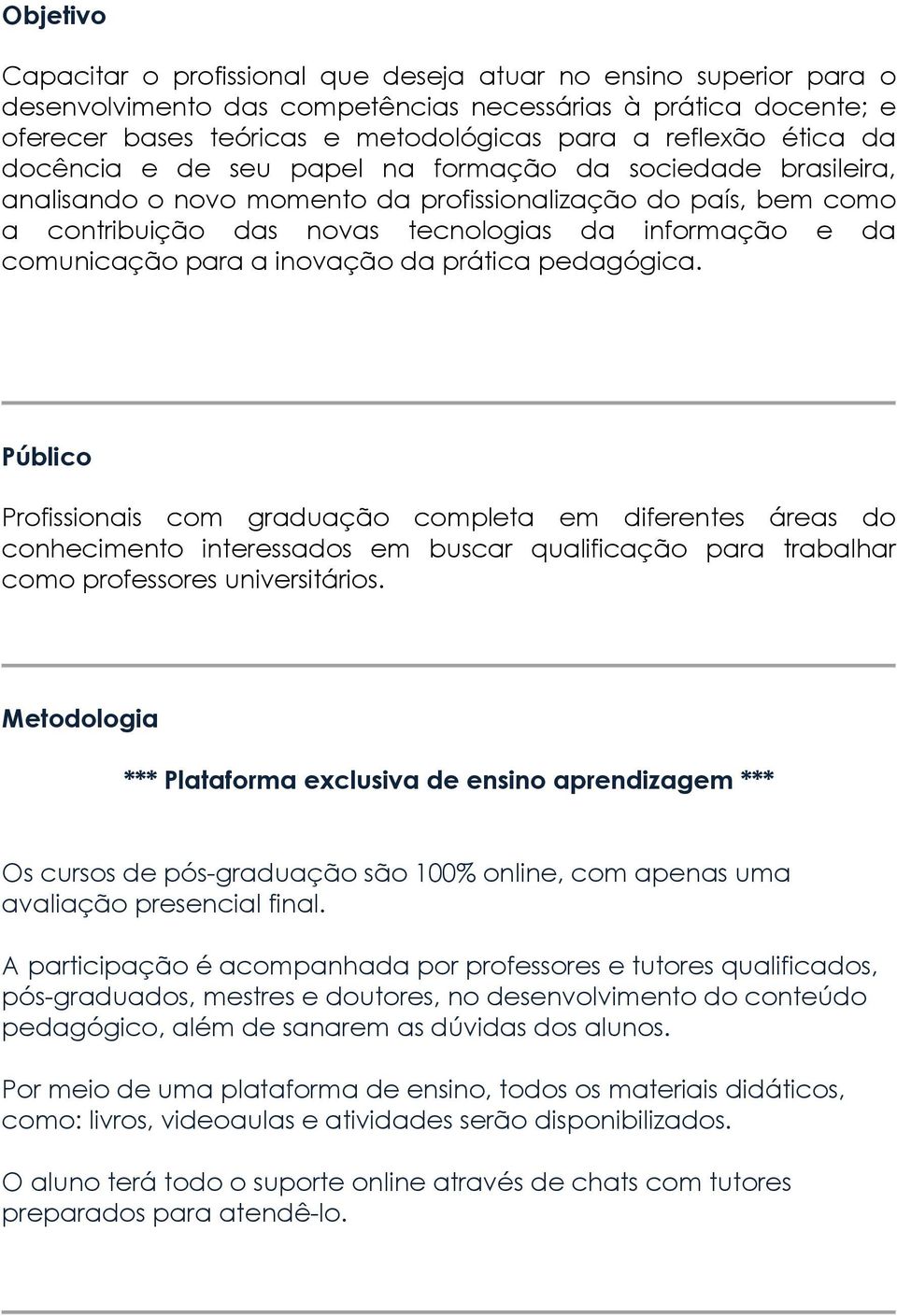 comunicação para a inovação da prática pedagógica.