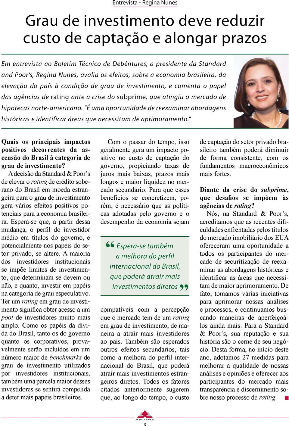 hipotecas norte-americano. É uma oportunidade de reexaminar abordagens históricas e identificar áreas que necessitam de aprimoramento.