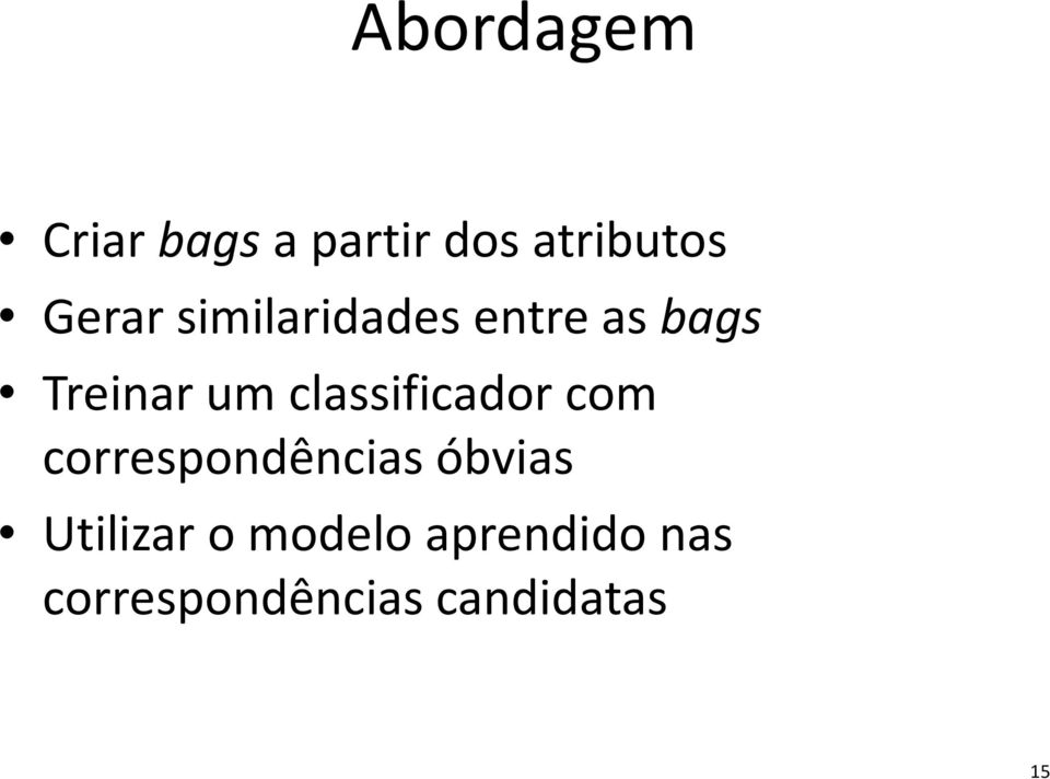 classificador com correspondências óbvias