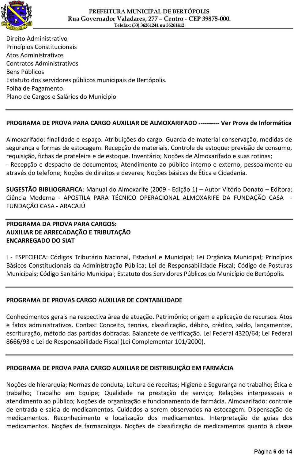 Guarda de material conservação, medidas de segurança e formas de estocagem. Recepção de materiais. Controle de estoque: previsão de consumo, requisição, fichas de prateleira e de estoque.