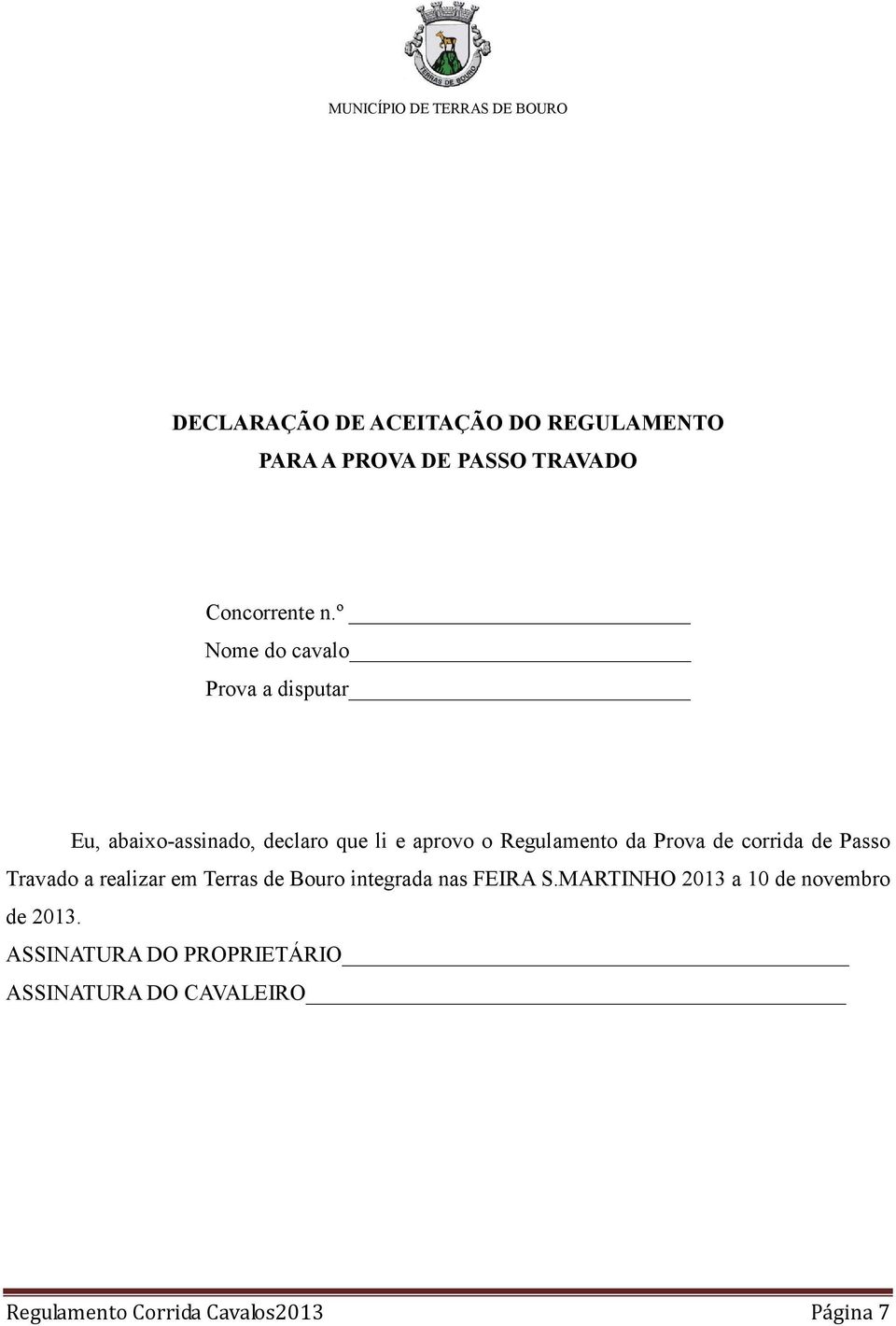 Prova de corrida de Passo Travado a realizar em Terras de Bouro integrada nas FEIRA S.