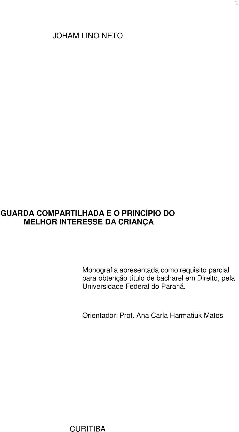 parcial para obtenção título de bacharel em Direito, pela