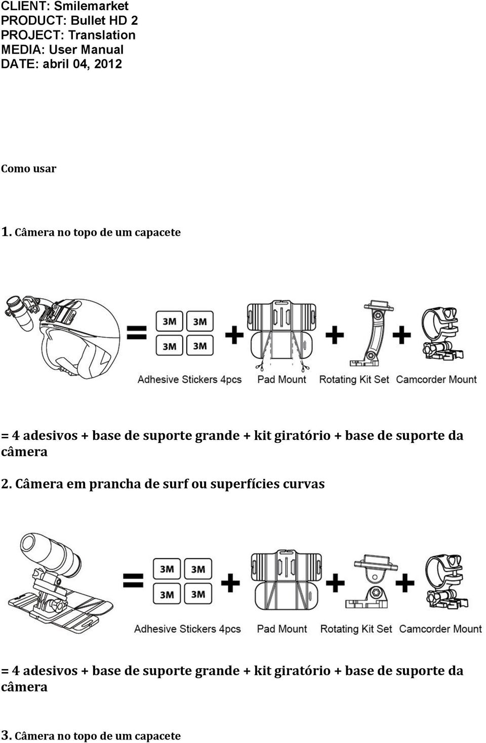 kit giratório + base de suporte da câmera 2.