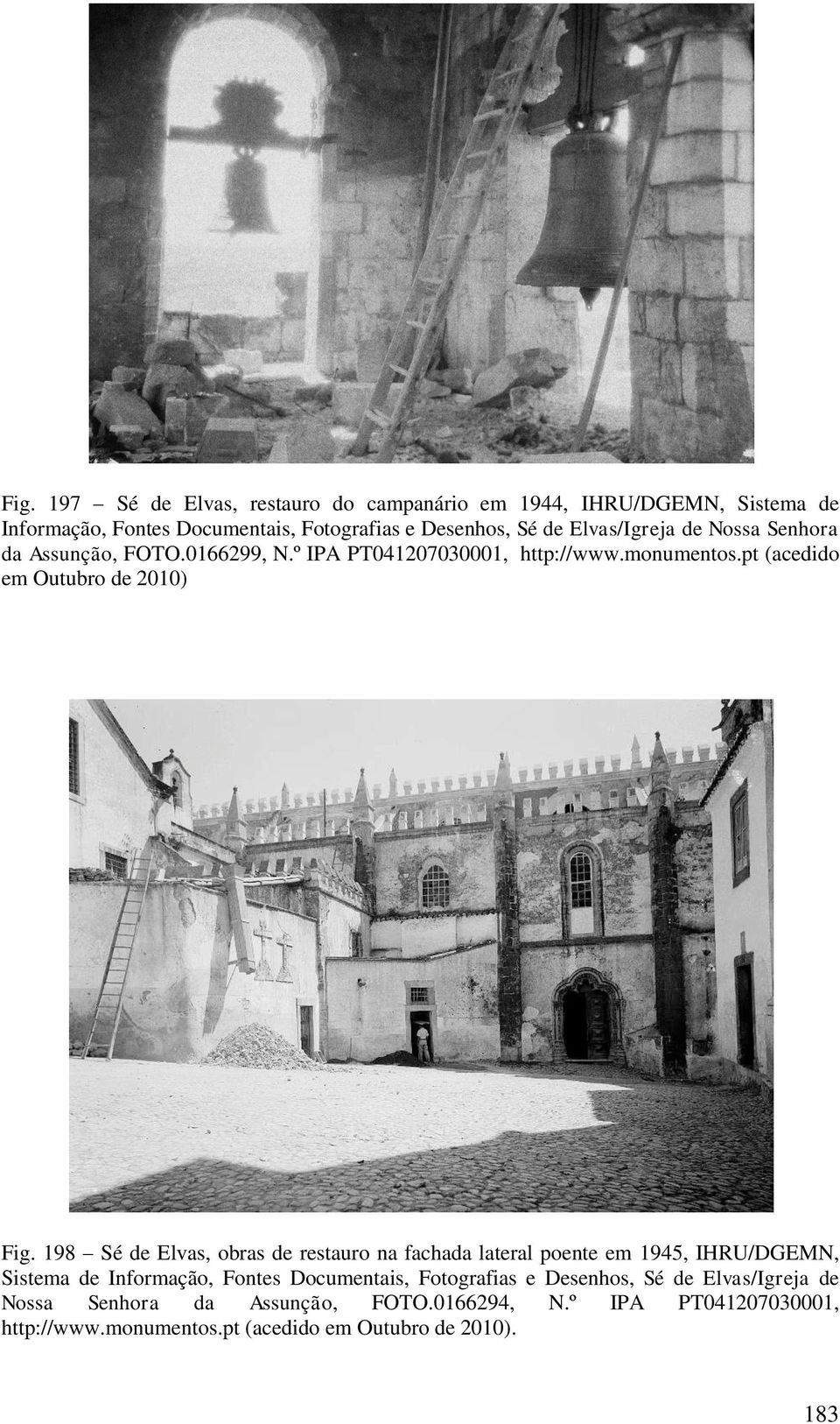 198 Sé de Elvas, obras de restauro na fachada lateral poente em 1945, IHRU/DGEMN, Sistema de Informação, Fontes Documentais, Fotografias e