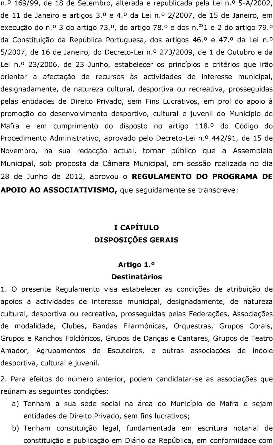 º 273/2009, de 1 de Outubro e da Lei n.