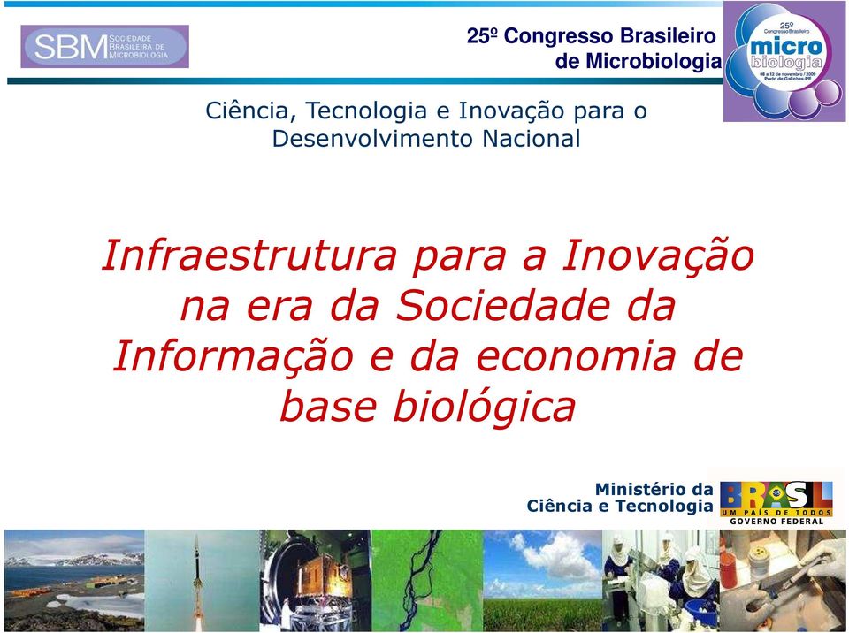 Infraestrutura para a Inovação na era da Sociedade da