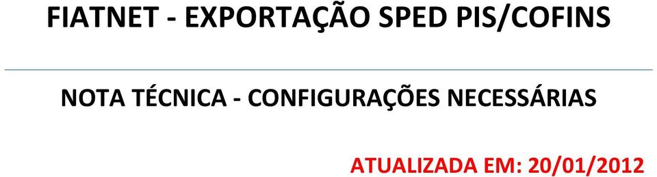 CONFIGURAÇÕES NECESSÁRIAS