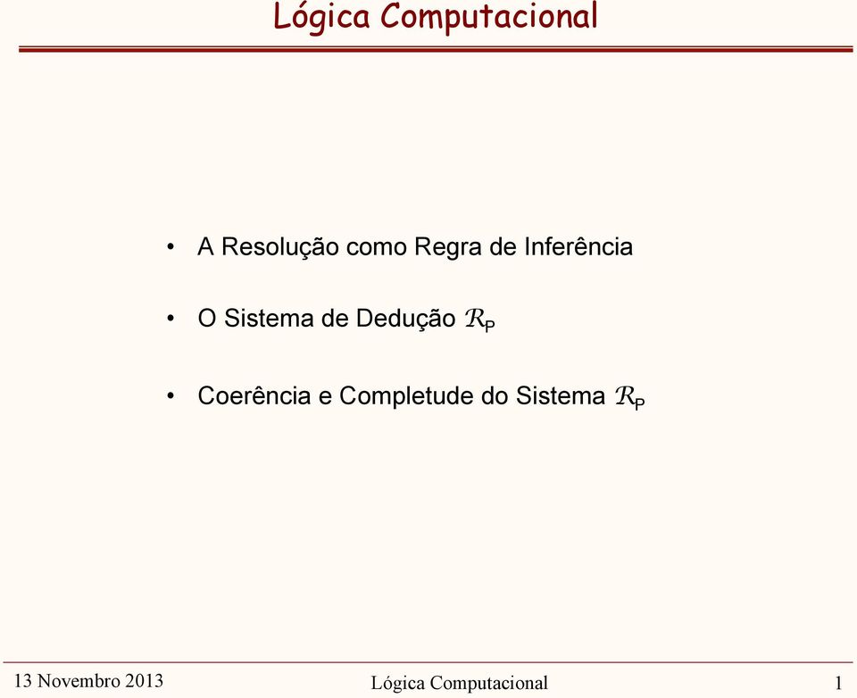 Dedução R P Coerência e Completude do