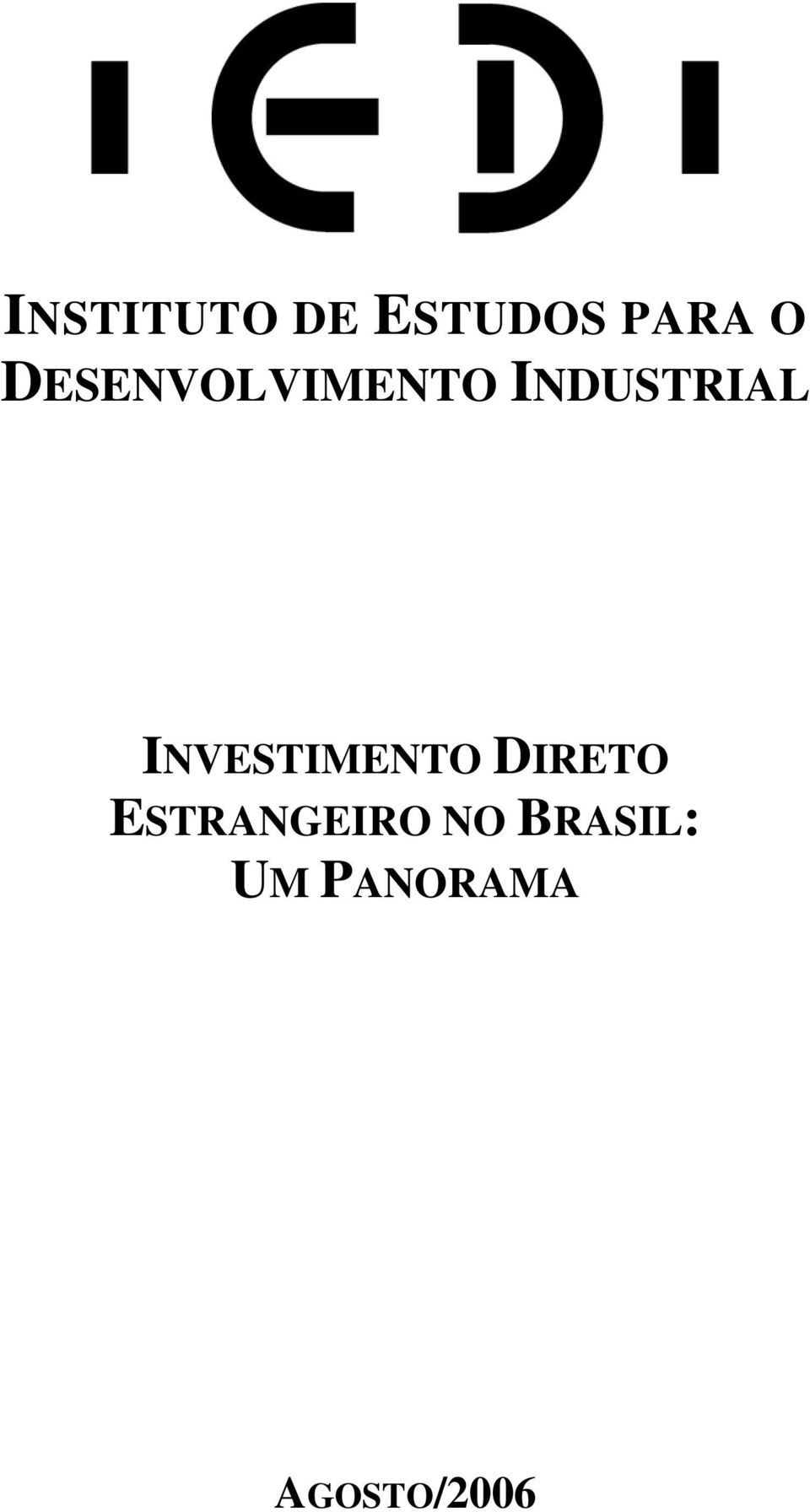 INVESTIMENTO DIRETO