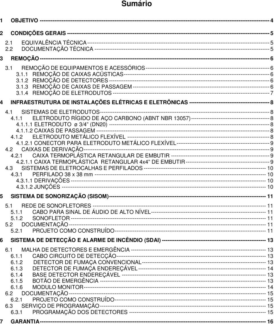 1 EQUIVALÊNCIA TÉCNICA ---------------------------------------------------------------------------------------------------- 5 2.