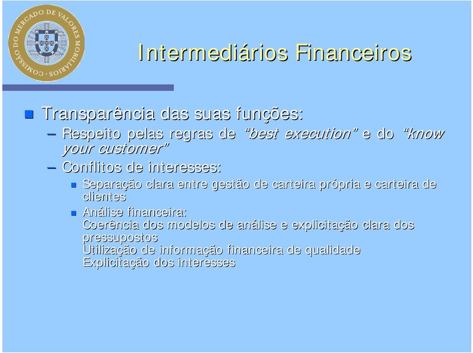 própria pria e carteira de clientes Análise financeira: Coerência dos modelos de análise e