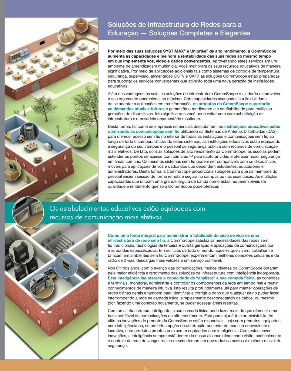 Aproveitando estes serviços em um ambiente de aprendizagem multimídia, você melhorará os seus recursos educativos de maneira significativa.