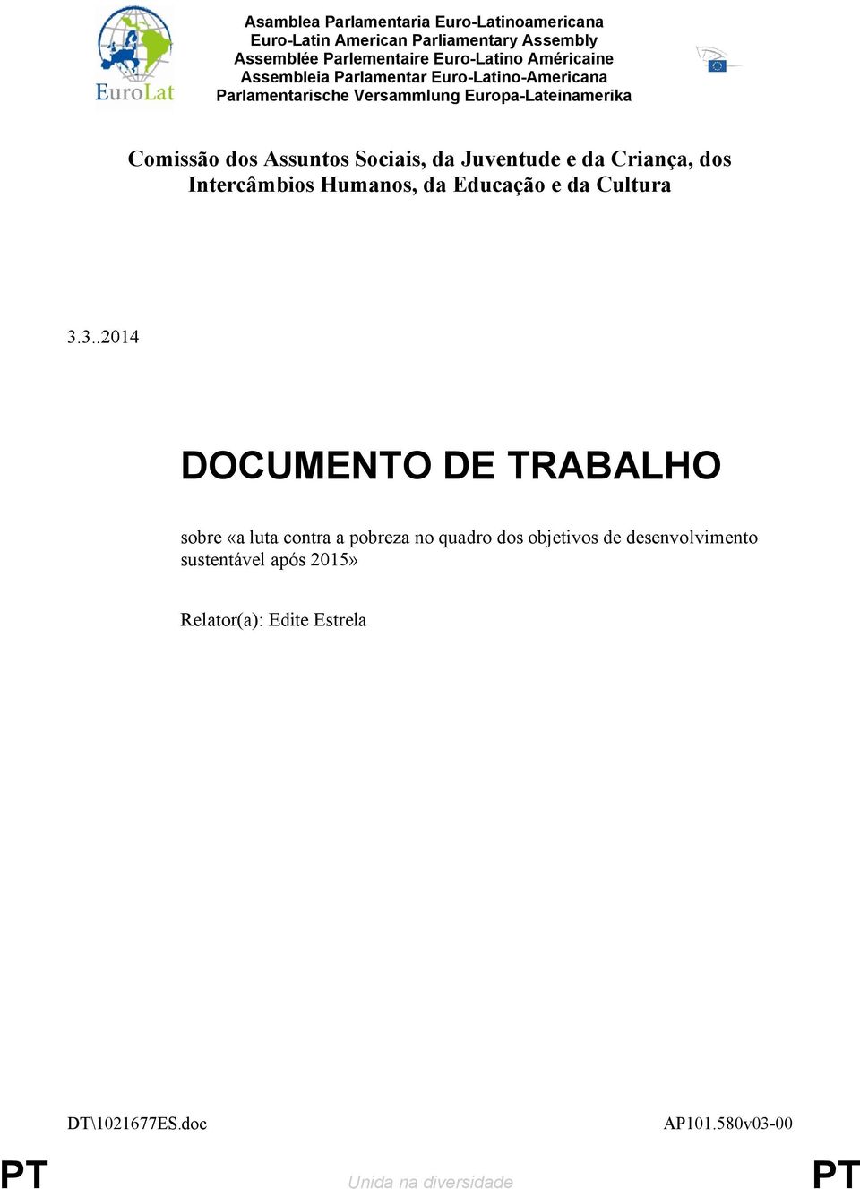 Juventude e da Criança, dos Intercâmbios Humanos, da Educação e da Cultura 3.