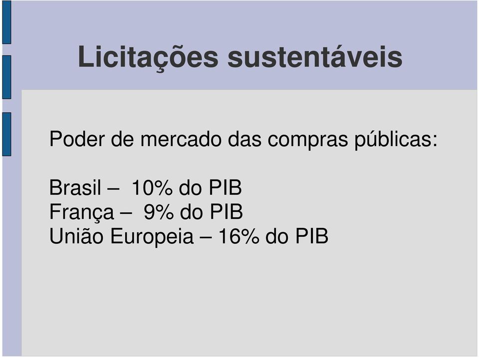 públicas: Brasil 10% do PIB