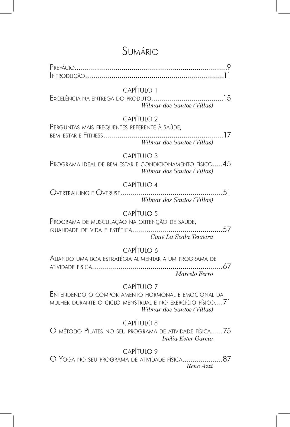 ..51 Capítulo 5 Programa de musculação na obtenção de saúde, qualidade de vida e estética.