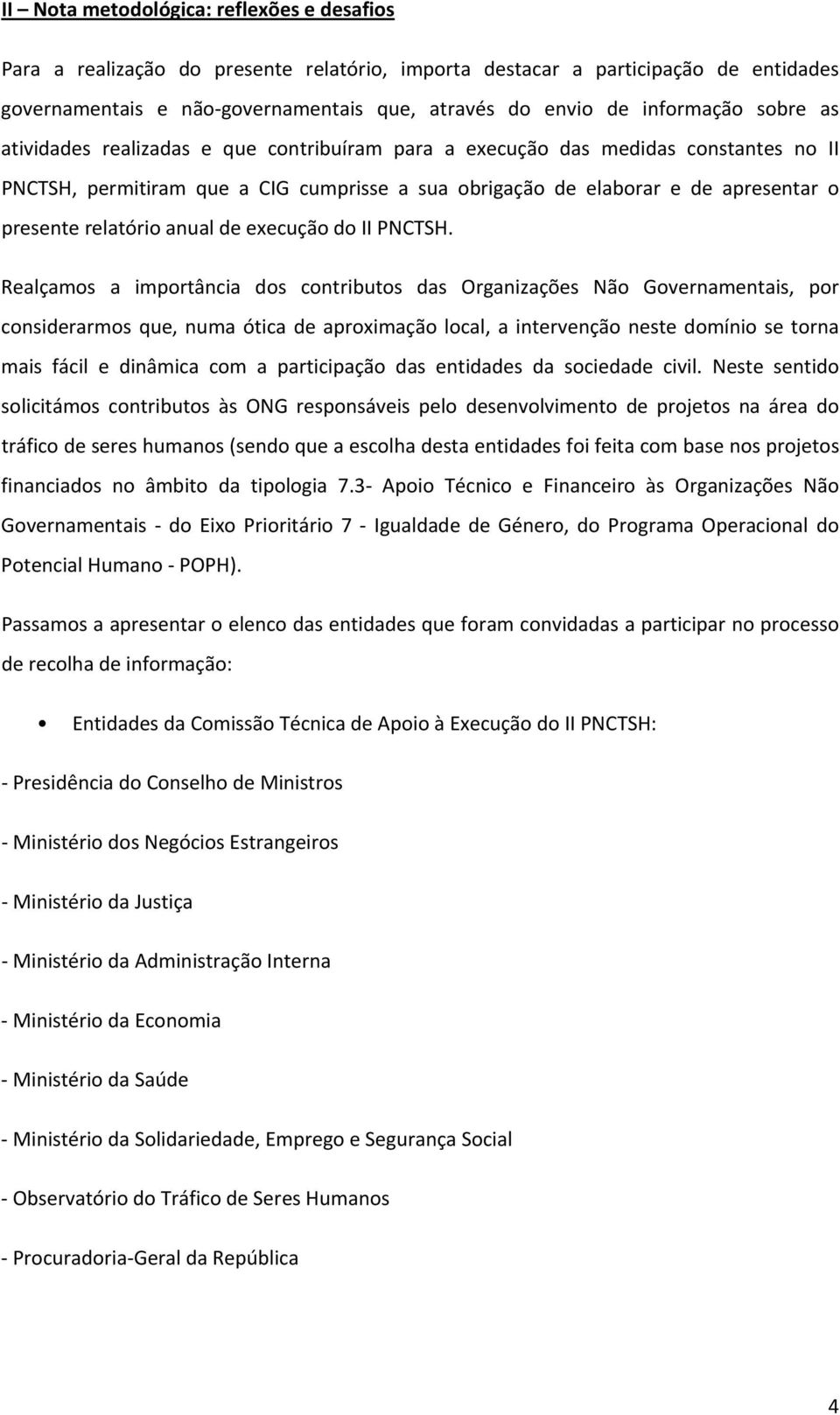 relatório anual de execução do II PNCTSH.