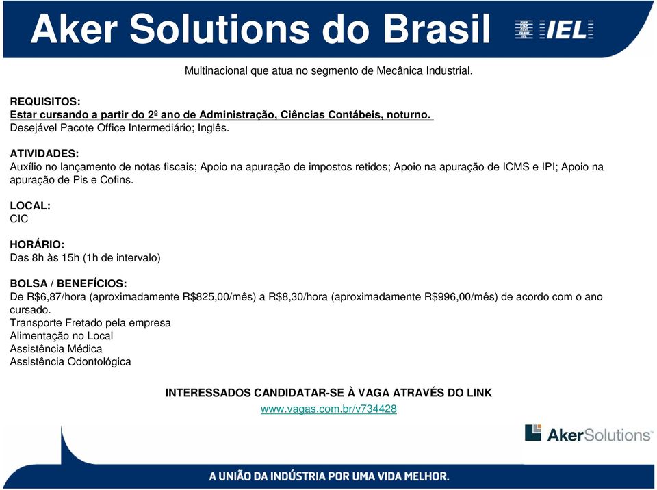 Auxílio no lançamento de notas fiscais; Apoio na apuração de impostos retidos; Apoio na apuração de ICMS e IPI; Apoio na apuração de Pis e Cofins.