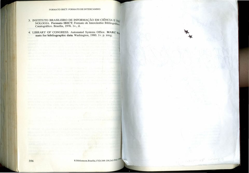 Formato IBICT; Formato de Intercâmbio Bibliográfic] Catalográfico. Brasília, 1976. l v., il.
