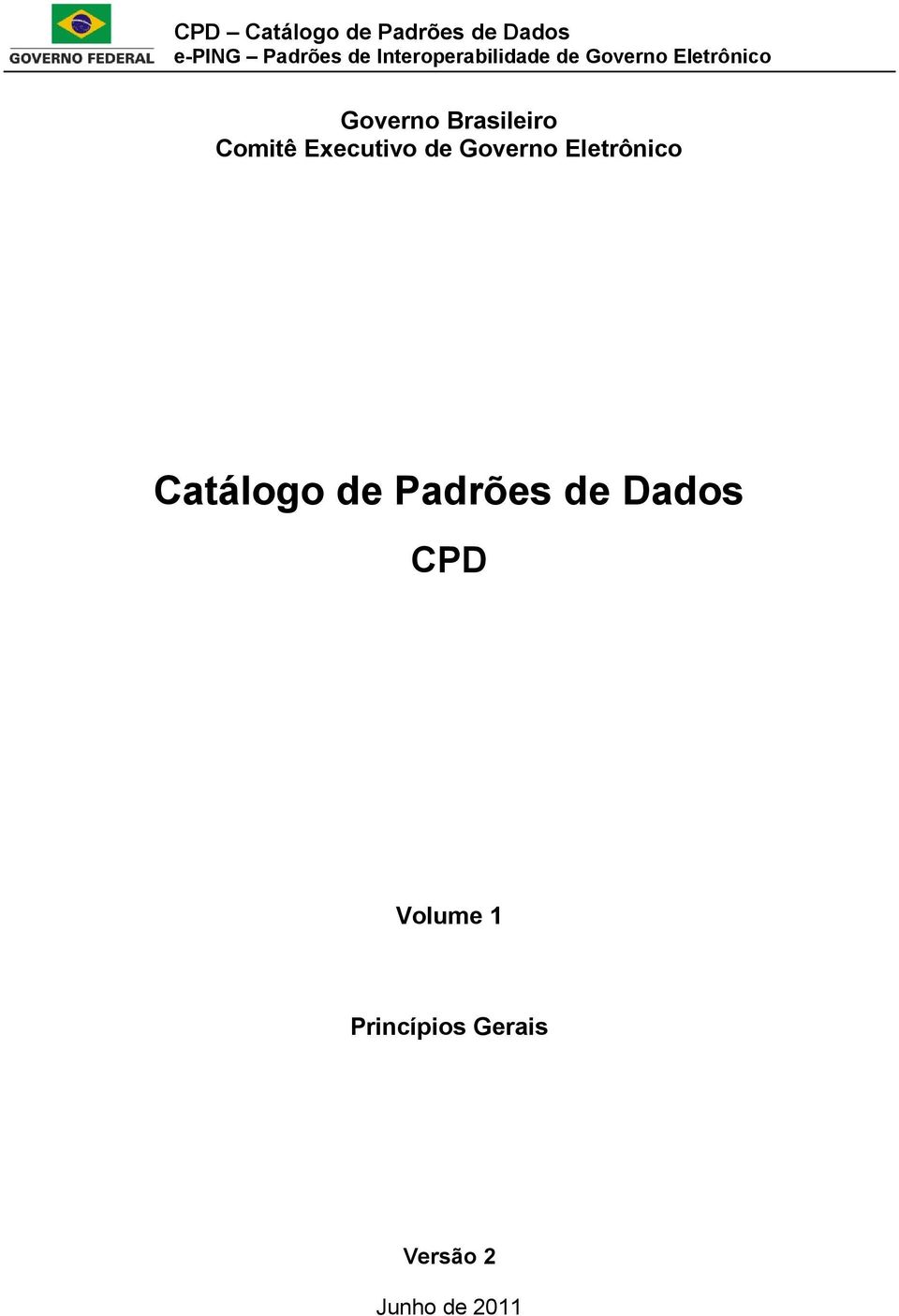 Catálogo de Padrões de Dados CPD