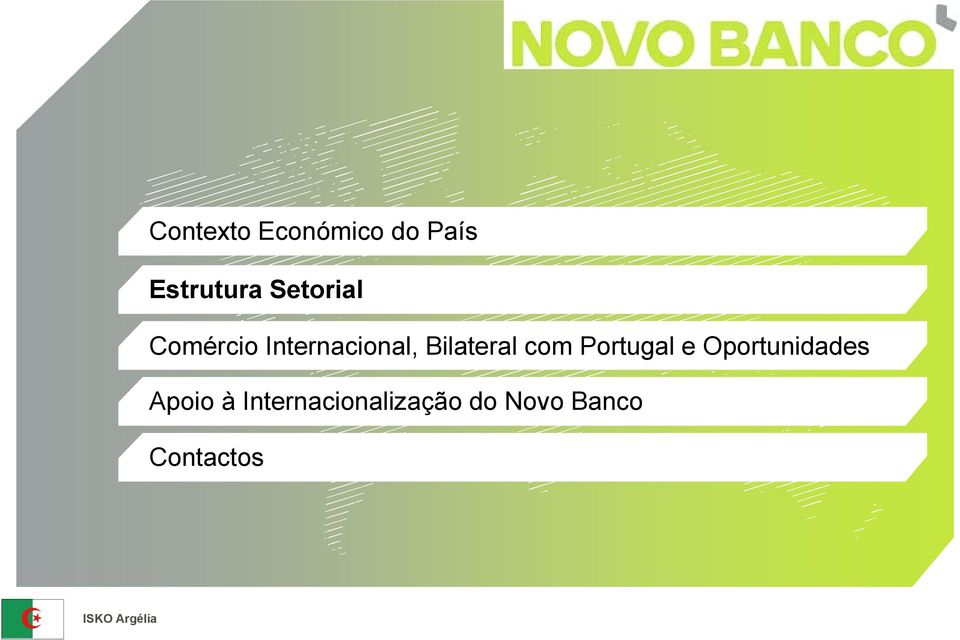 Bilateral com Portugal e Oportunidades