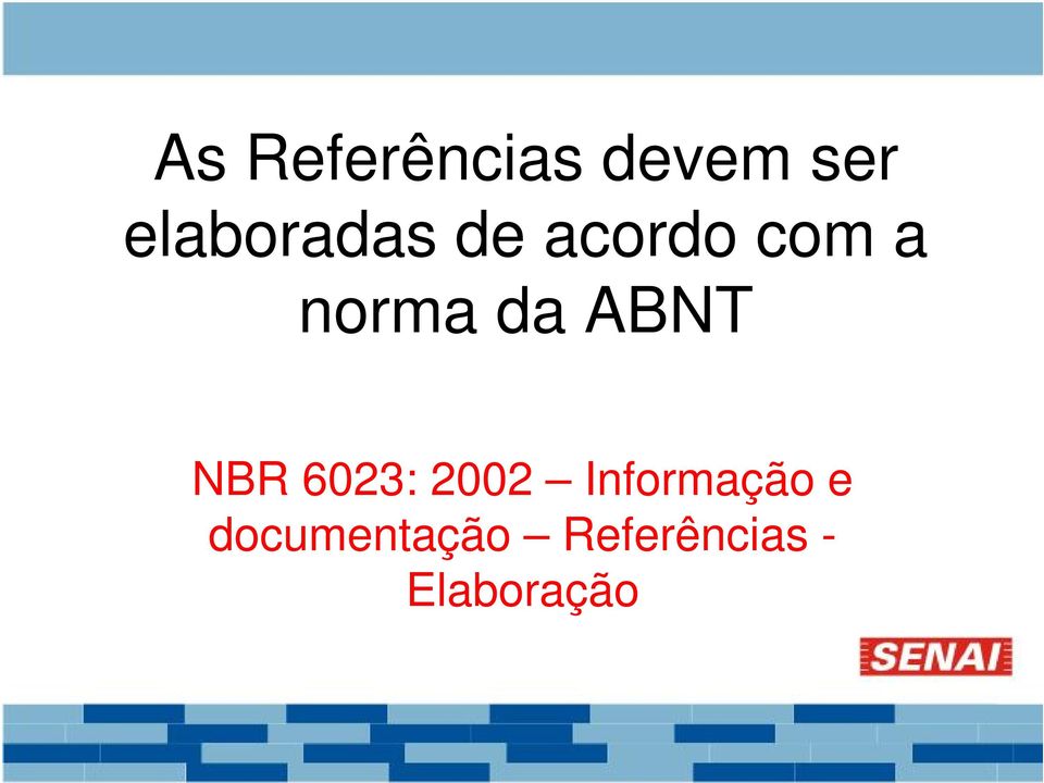 da ABNT NBR 6023: 2002