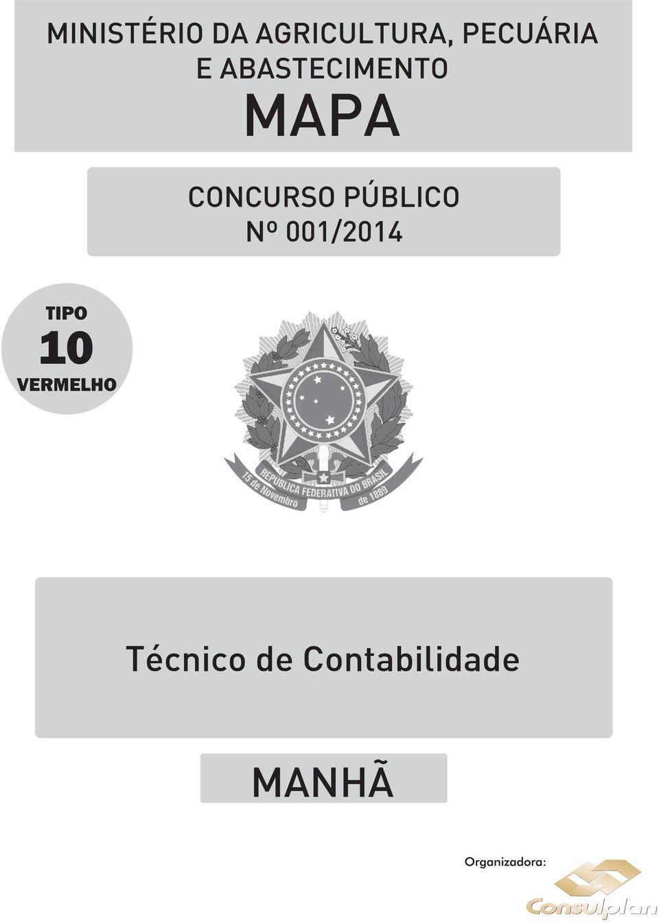 CONCURSO PÚBLICO Nº 001/2014 TIPO