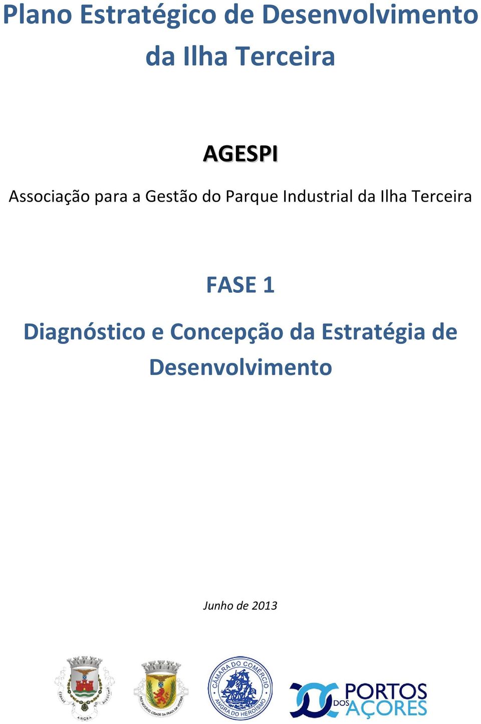 Industrial da Ilha Terceira FASE 1 Diagnóstico e