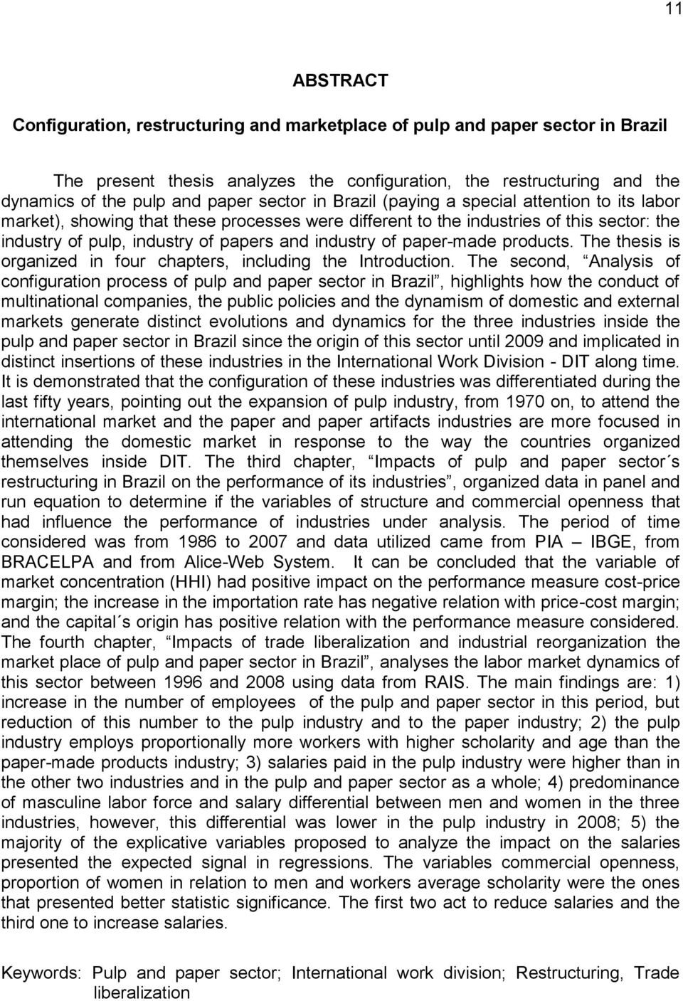 The thess s organzed n four chapters, ncludng the Introducton.