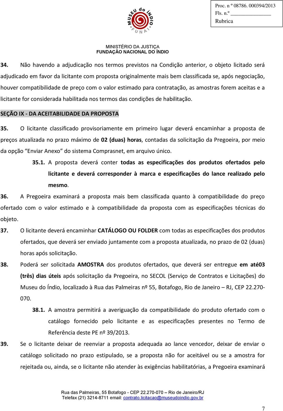 SEÇÃO IX - DA ACEITABILIDADE DA PROPOSTA 35.