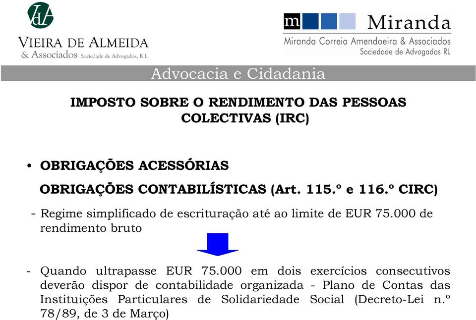 000 de rendimento bruto - Quando ultrapasse EUR 75.