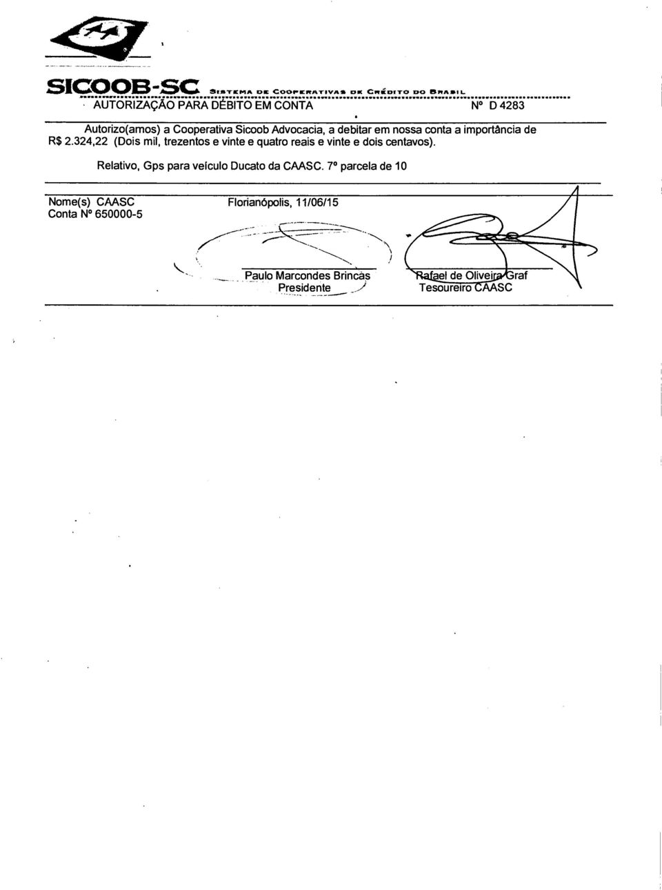 importância de R$ 2.324,22 (Dois mil, trezentos e vinte e quatro reais e vinte e dois centavos).