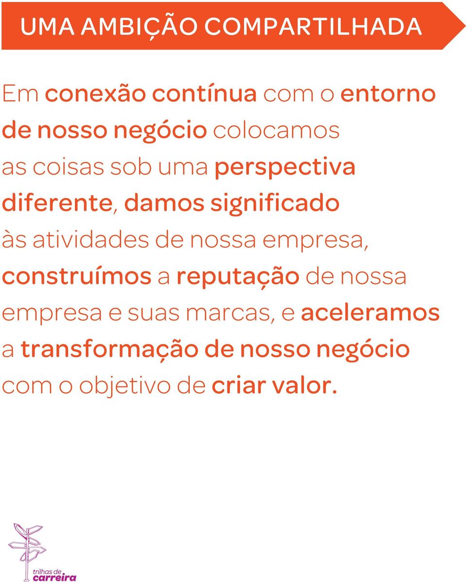 atividades de nossa empresa, construímos a reputação de nossa empresa e suas