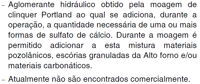 - O CPI é composto por 100% de clíquer +