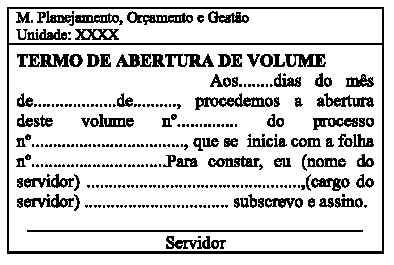 14 2.6.8 Termo de Abertura de Volume Figura 26 Carimbo TERMO DE ABERTURA DE VOLUME 2.