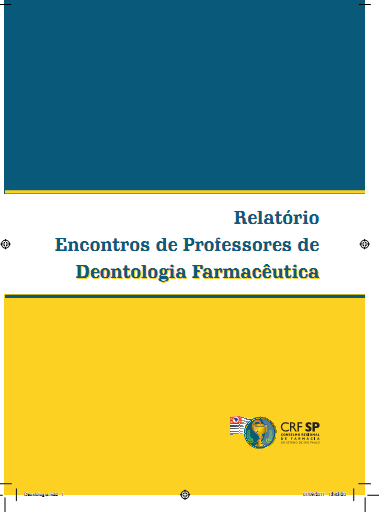 Resultados dos Encontros de Professores de Deontologia Farmacêutica A atitude interdisciplinar nos ajuda a viver o drama da incerteza e da insegurança.