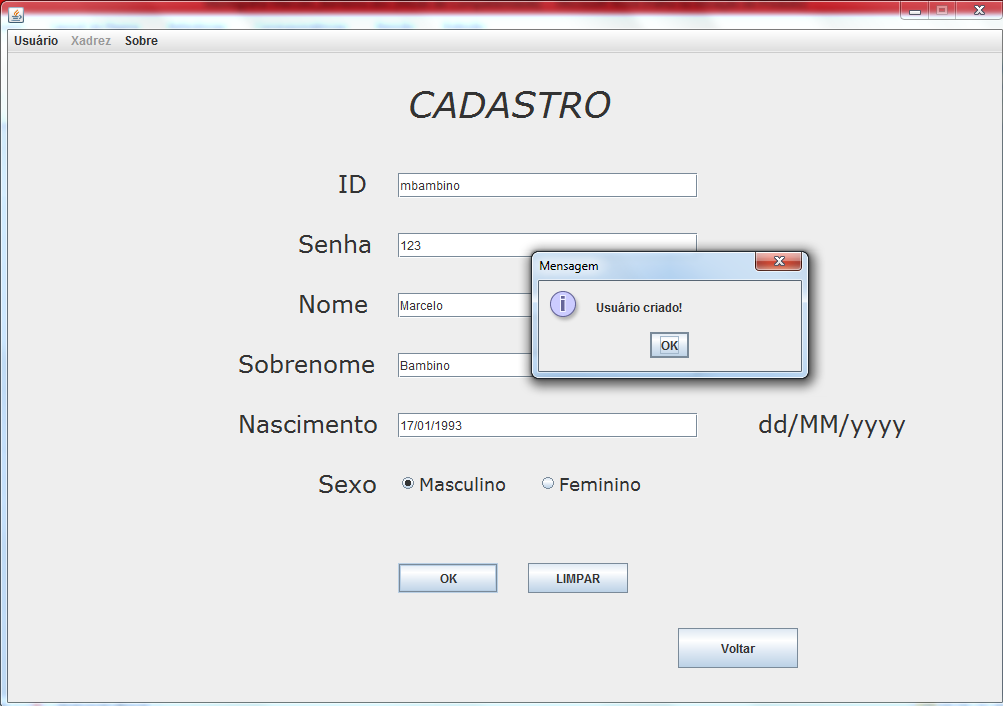 72 O menu Usuário possui três submenus: a) cadastro: este menu abre um JPanel (Figura 37) com as informações necessárias para o usuário efetuar o cadastro na ferramenta; Figura 37 Cadastro de usuário