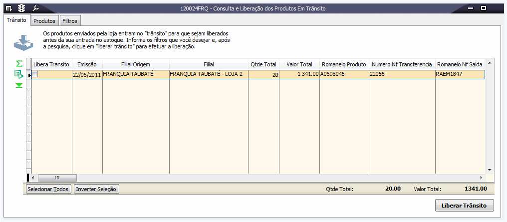 No menu Controle de Estoque / Trânsito de Mercadoria acesse a tela 120024 Consulta e Liberação dos Produtos em Trânsito.