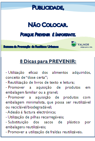 - Estabelecer o contacto com as Câmaras Municipais da área de abrangência da VALNOR e enviar a documentação para publicação no Boletim Municipal até dia 29 de Outubro. 10.