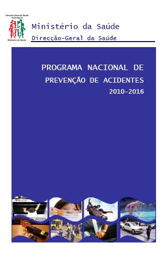 Programa Nacional de Prevenção de Acidentes 2010-2016
