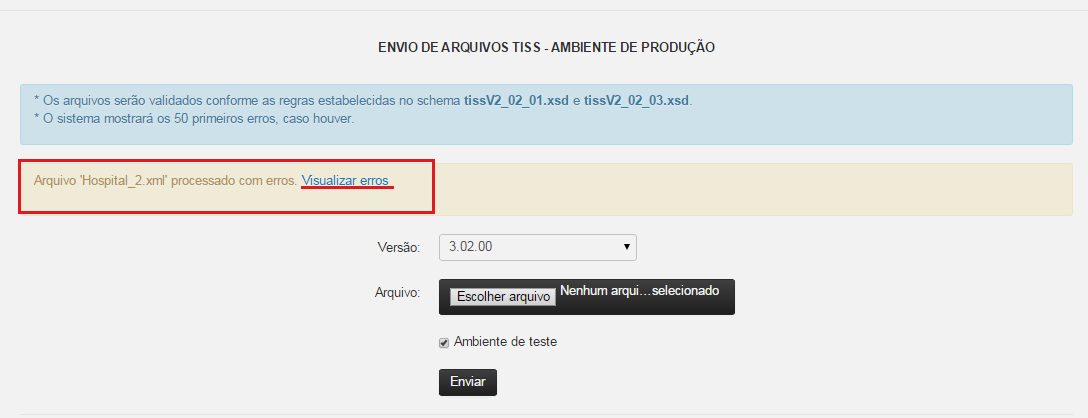 Importante: Para o envio definitivo do arquivo, esta caixa não deverá ficar marcada. 1.