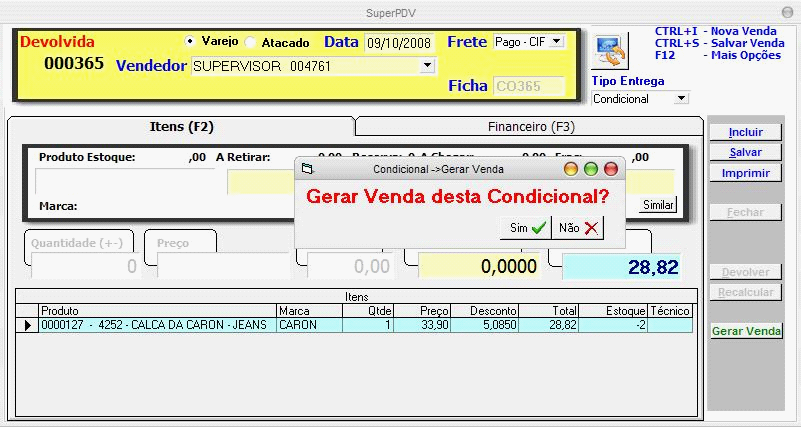 Guia Rápido - Condicional e Devolução 9 8. após clicar no botao cliem em sim na janela que aparece e ok na proxima, observer que o Status vai ficar vermelho e com o nome Devolvida.