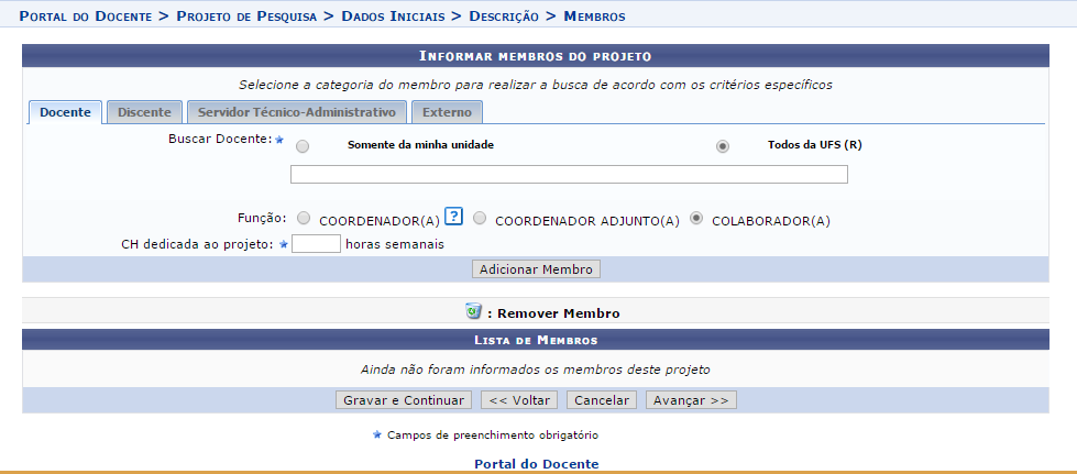 1- Submissão da proposta do projeto de pesquisa: Na inclusão dos membros do projeto Científico ou Tecnológico, o sistema possibilitará que os dados sejam informados conforme a categoria do membro.