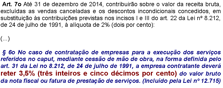 DESONERAÇÃO CÁLCULO DA CONTRIBUIÇÃO REGRA GERAL