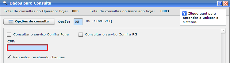 4.3. Na tela do SPC, clique na opção 5. 4.4. Clique em Não estou recebendo cheques 4.5. Digite o CPF do responsável financeiro e clique em Avançar. 4.6.