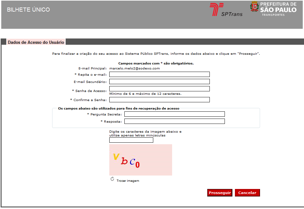 Assim que o usuário receber o e-mail da SPTRANS (modelo acima), ele deverá clicar no link enviado neste e-mail ou copiá-lo em seu navegador, para acessar a tela abaixo e prosseguir com as próximas