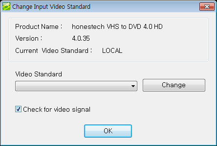 59. VHS to DVD 4.0 HD Segundo Ajuste: Change Video Standard (independente) Você já deve ter notado que o software VHS to DVD inclui um programa utilitário adicional chamado Change Vídeo Standard.