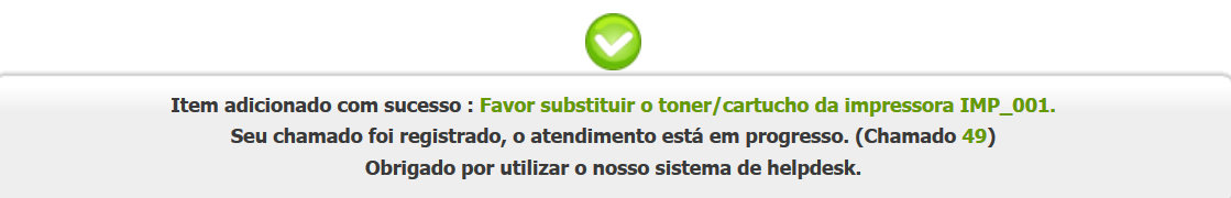 7/10 Data da Grupo Funcional (#) Caixa de Texto ($) Caixa de Seleção (@) Figura 4 - GLPI (Detalhamento do Campo "Tipo de Hardware") "Descrição": Descreva a requisição ou o incidente com o máximo de