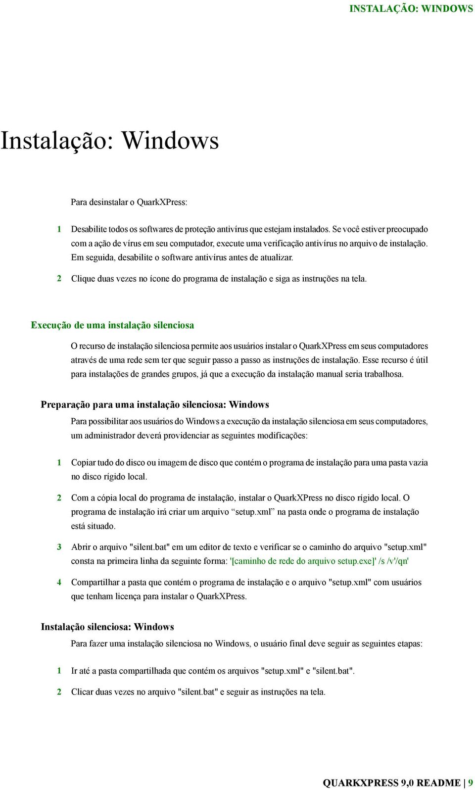 2 Clique duas vezes no ícone do programa de instalação e siga as instruções na tela.