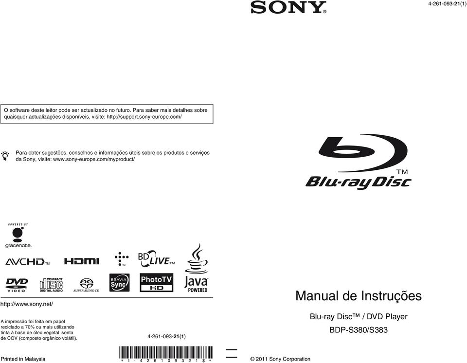 com/ z Para obter sugestões, conselhos e informações úteis sobre os produtos e serviços da Sony, visite: