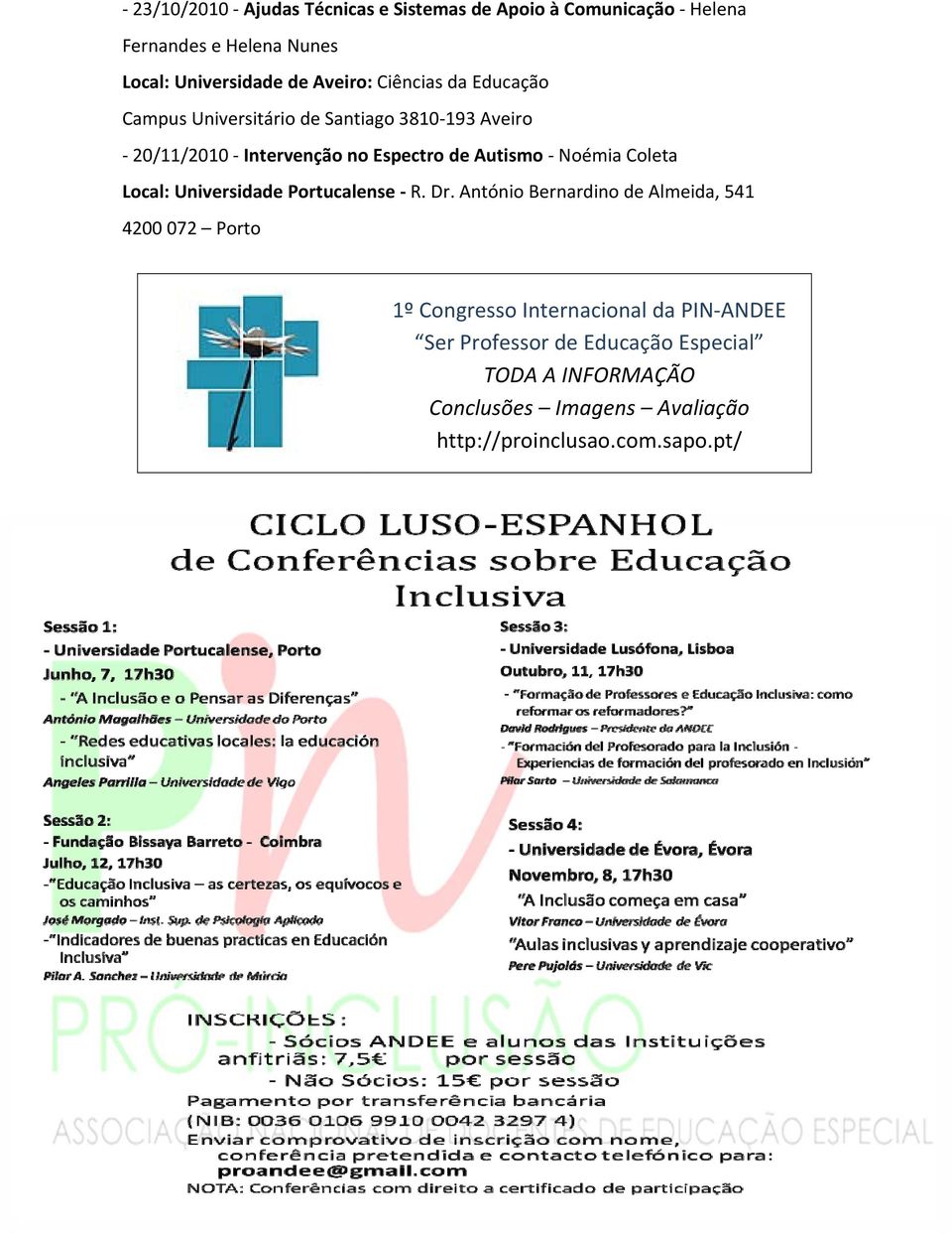 Coleta Local: Universidade Portucalense R. Dr.